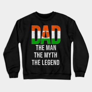 Nigerien Dad The Man The Myth The Legend - Gift for Nigerien Dad With Roots From Nigerien Crewneck Sweatshirt